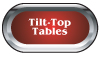 Tilt-Top Tables